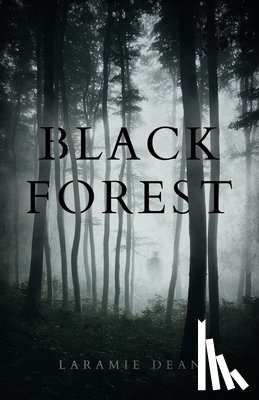 Dean, Laramie - Black Forest