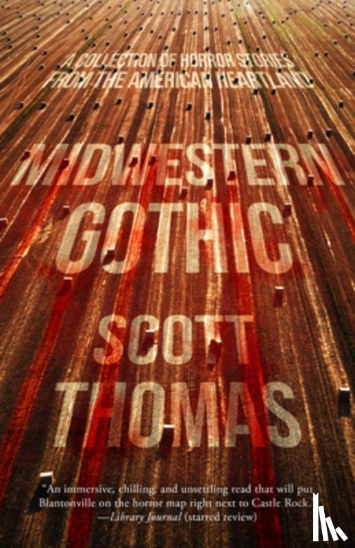 Thomas, Scott - Midwestern Gothic