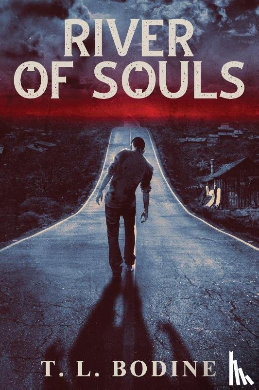 Bodine, T L - River of Souls