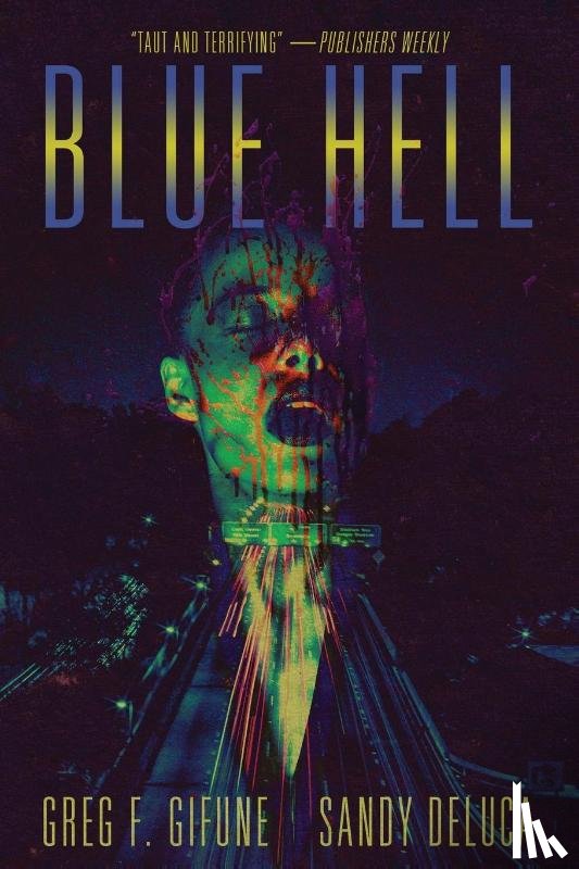 Gifune, Greg F, DeLuca, Sandy - Blue Hell