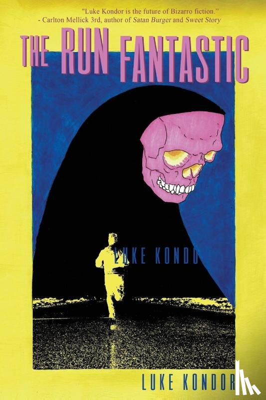 Kondor, Luke - The Run Fantastic