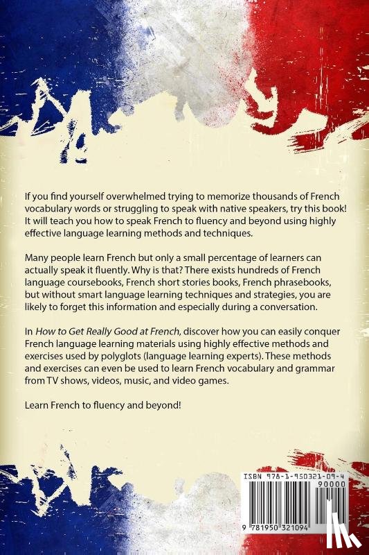 Polyglot, Language Learning - How to Get Really Good at French