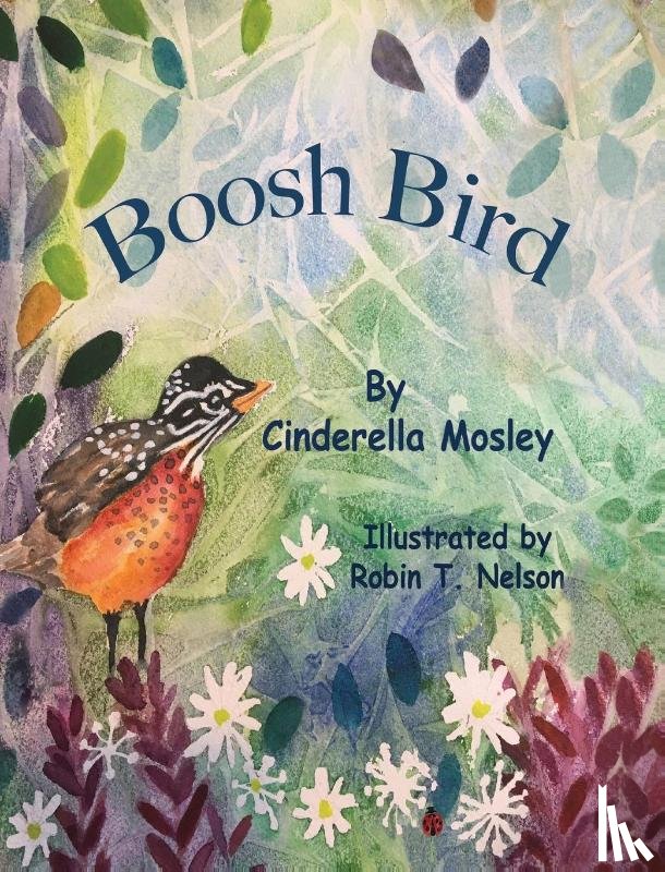 Mosley, Cinderella - Boosh Bird
