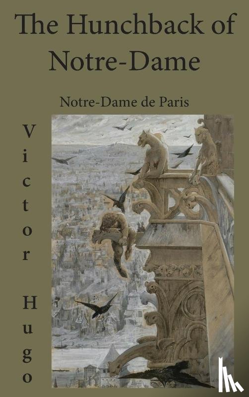 Hugo, Victor - The Hunchback of Notre-Dame