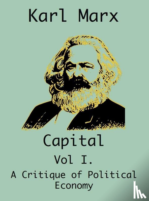 Marx, Karl, Endels, Frederich - Capital