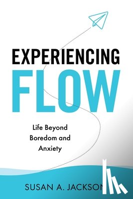 Jackson, Susan - Experiencing Flow