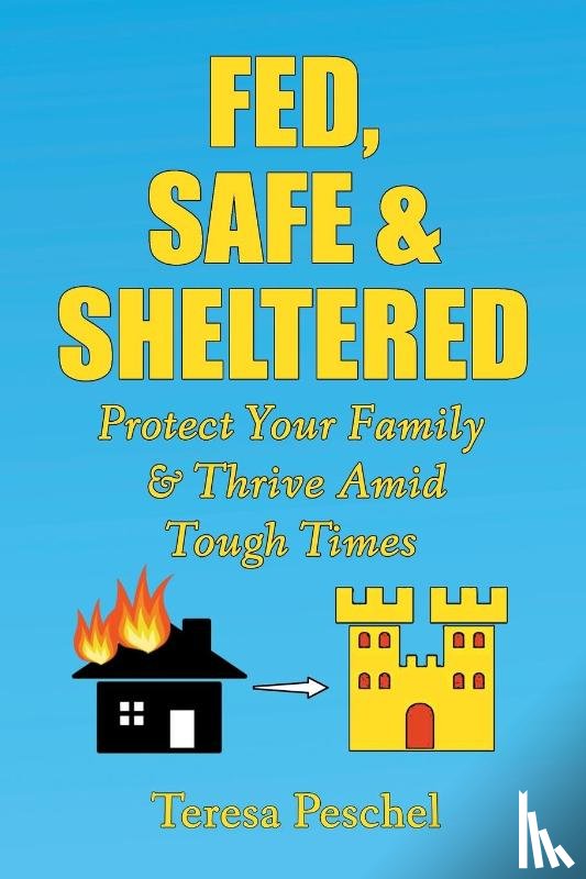 Peschel, Teresa - Fed, Safe and Sheltered