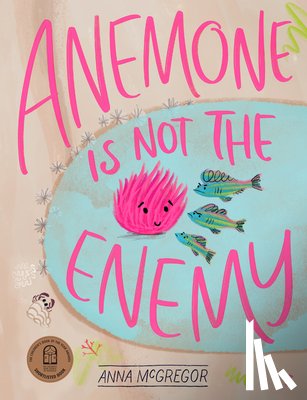 McGregor, Anna - ANEMONE IS NOT THE ENEMY