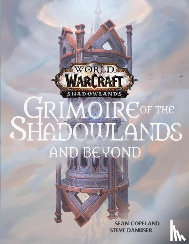Copeland, Sean, Danuser, Steve - WORLD OF WARCRAFT GRIMOIRE OF