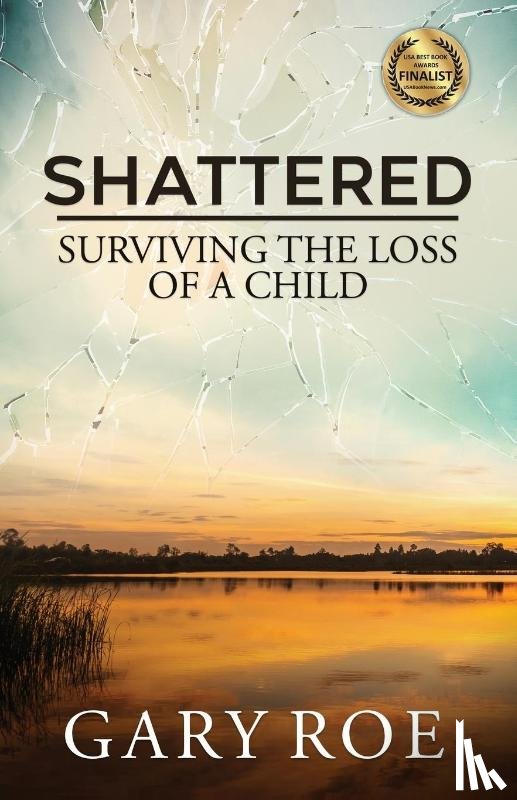 Roe, Gary - Shattered