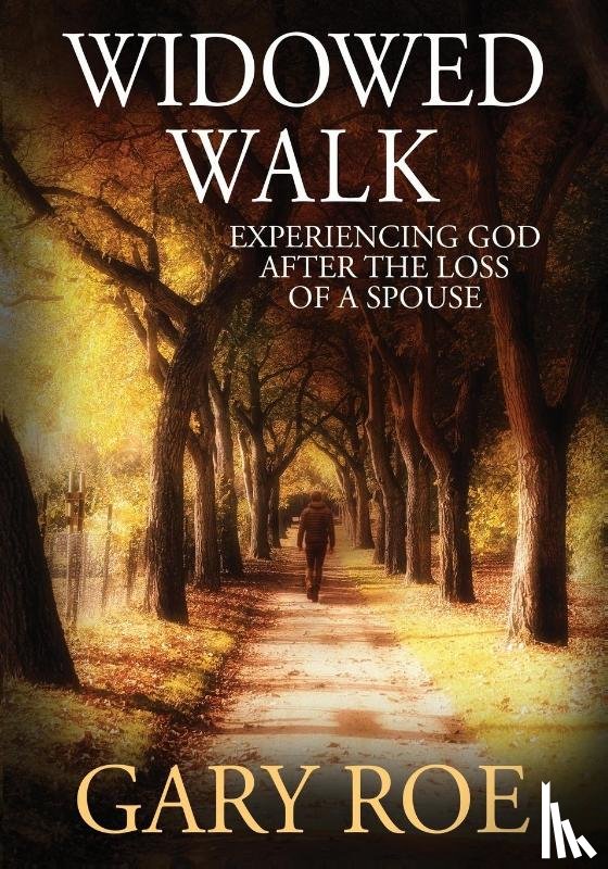 Roe, Gary - Widowed Walk
