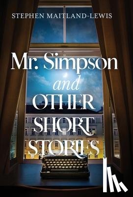 Maitland-Lewis, Stephen - Mr. Simpson and Other Short Stories