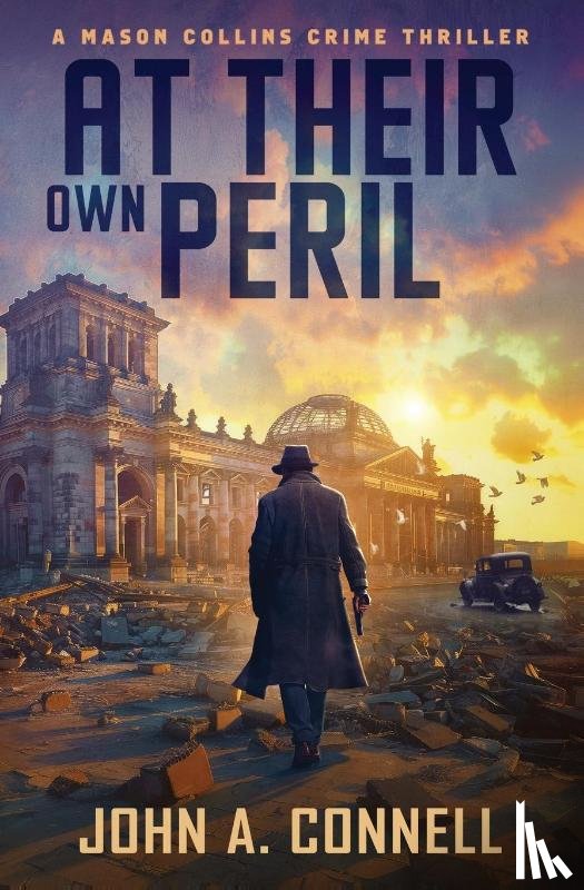 Connell, John A - At Their Own Peril