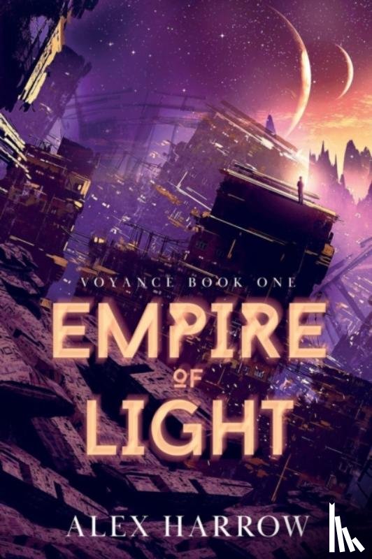 Harrow, Alex - Empire of Light