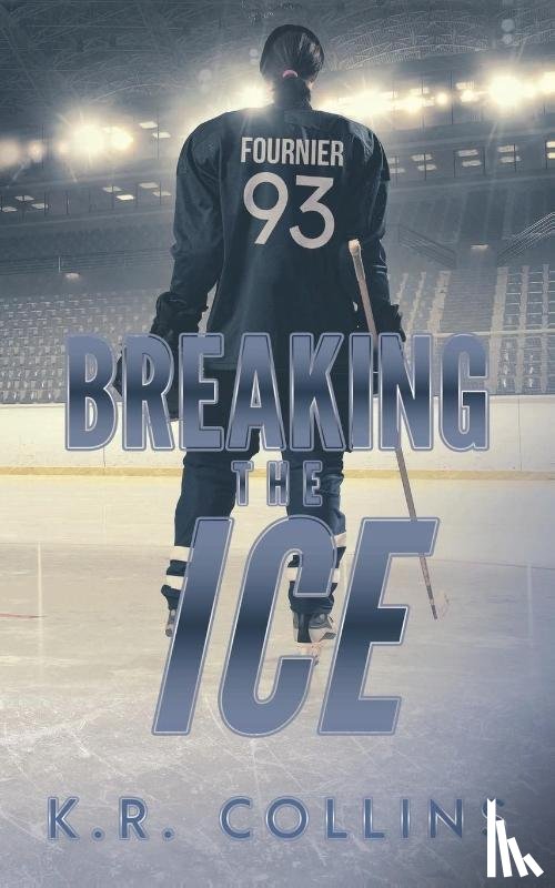 Collins, K R - Breaking the Ice