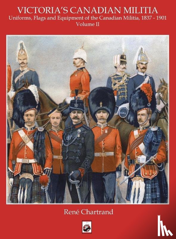 Chartrand, Rene - Victoria's Militia