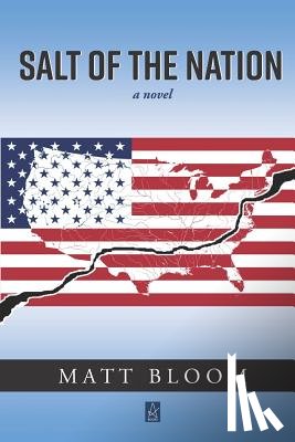 Bloom, Matt - Salt of the Nation