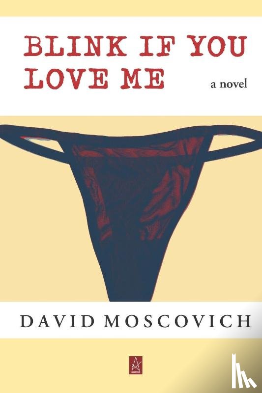 Moscovich, David - Blink If You Love Me