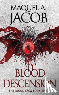 Jacob, Maquel A. - Blood Descension