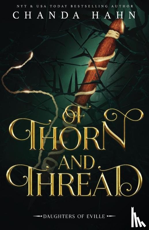 Hahn, Chanda - Of Thorn and Thread