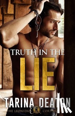 Deaton, Tarina - Truth In The Lie