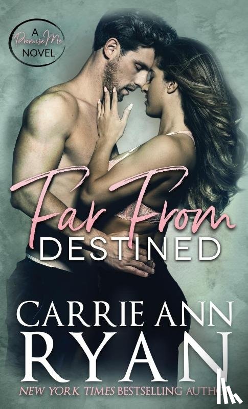 Ryan, Carrie Ann - Far From Destined