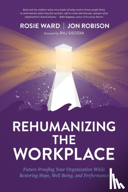 Ward, Rosie, Robison, Jon - Rehumanizing the Workplace