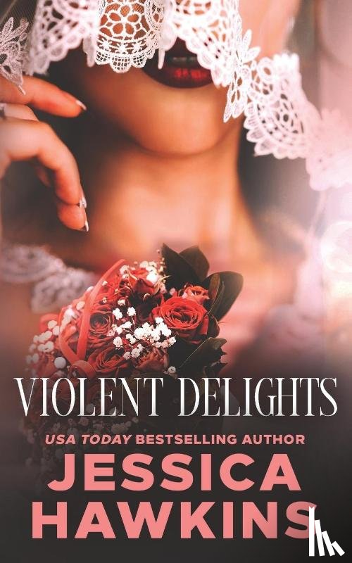 Hawkins, Jessica - Violent Delights