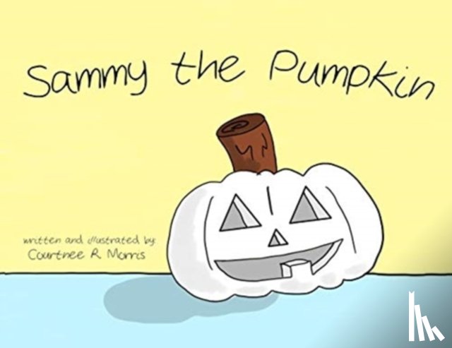 Morris, Courtnee R - Sammy the Pumpkin
