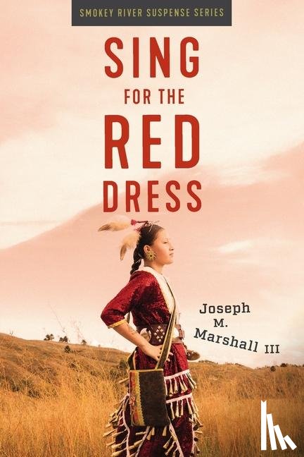 Marshall, Joseph M - Sing for the Red Dress
