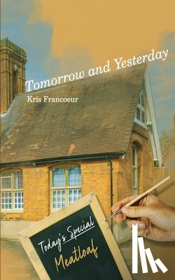 Francoeur, Kris - Tomorrow and Yesterday