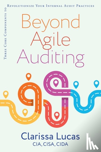 Lucas, Clarissa - Beyond Agile Auditing