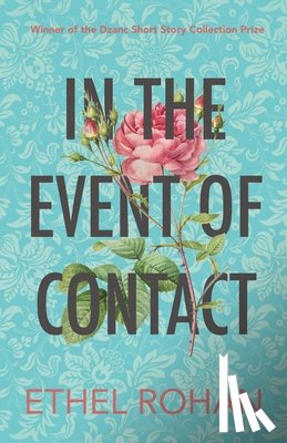 Rohan, Ethel - In the Event of Contact