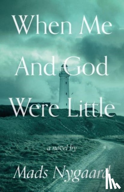Nygaard, Mads - When Me and God Were Little