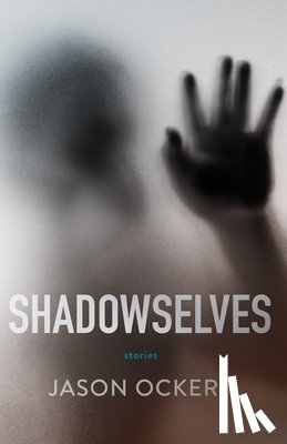 Ockert, Jason - Shadowselves