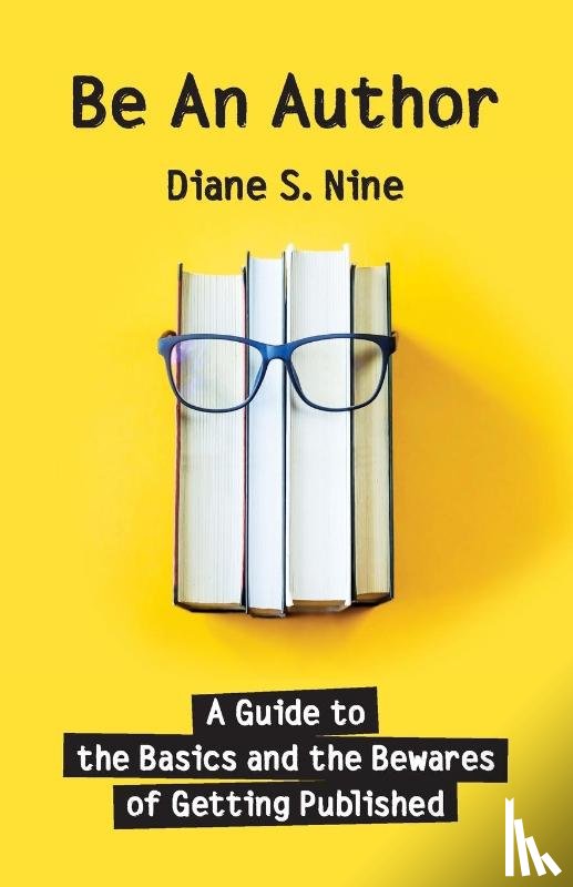 Nine, Diane S - Be An Author