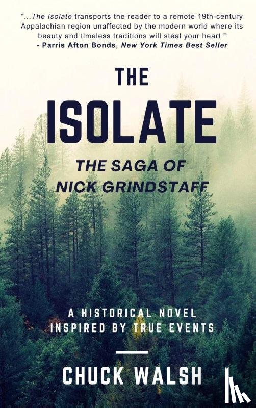 Walsh, Chuck - The Isolate