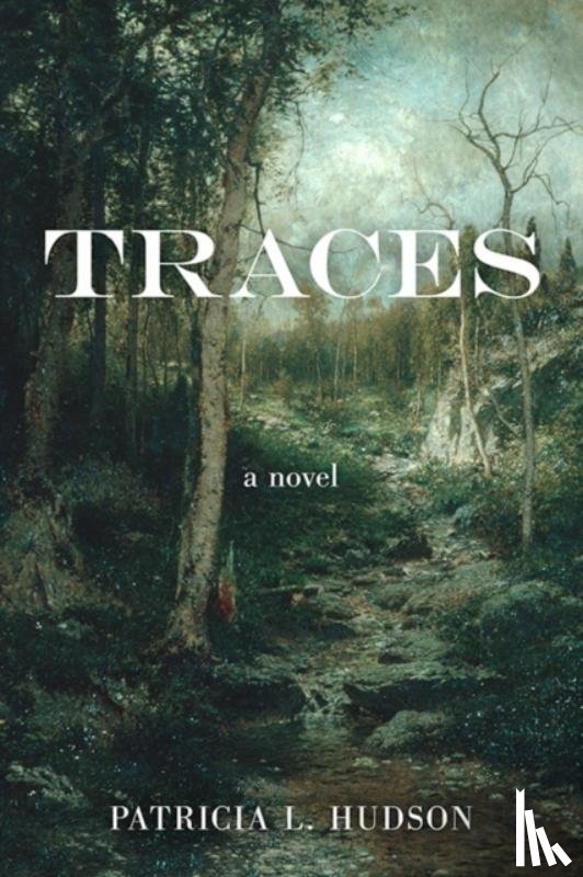 Hudson, Patricia L - Traces