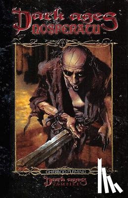 Fleming, Gherbod - Dark Ages Clan Novel Nosferatu: Book 1 of the Dark Ages Clan Novel Saga