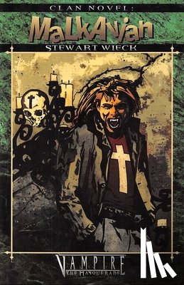 Wieck, Stewart - Clan Novel Malkavian: Book 9 of The Clan Novel Saga