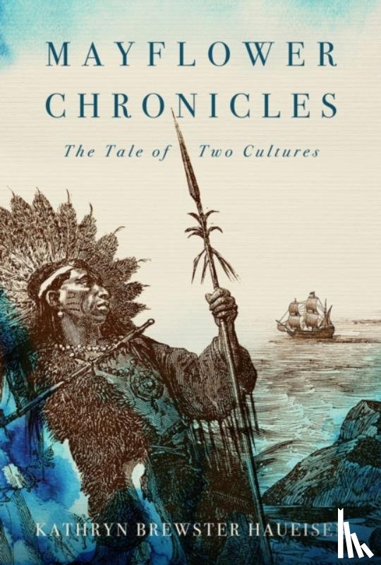 Haueisen, Kathryn - Mayflower Chronicles