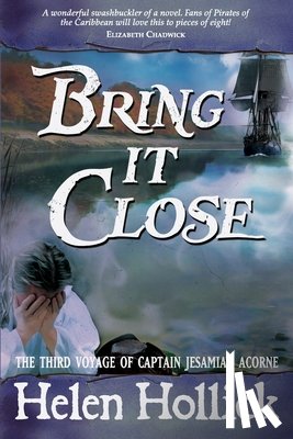 Hollick, Helen - Bring it Close