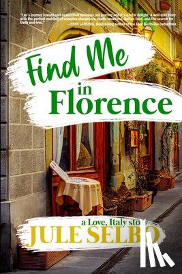 Selbo, Jule - Find Me In Florence
