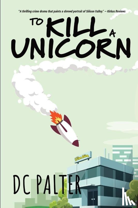 Palter, Dc - To Kill A Unicorn