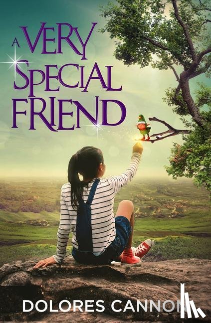 Cannon, Dolores (Dolores Cannon) - A Very Special Friend