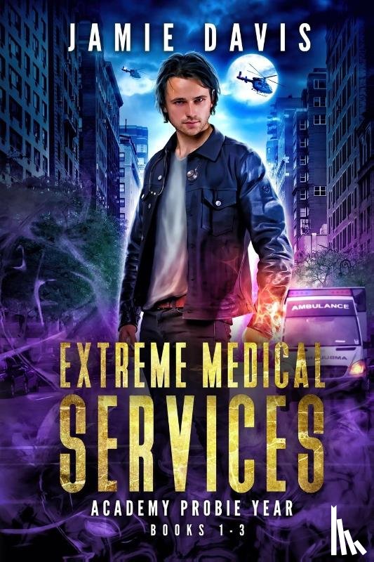 Davis, Jamie - Extreme Medical Services Volumes 1-3