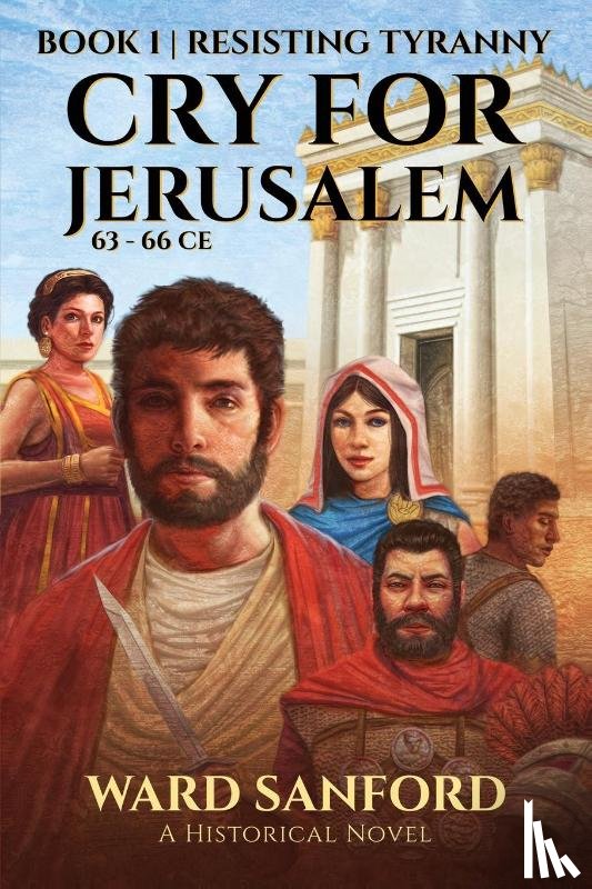 Sanford, Ward E - Cry for Jerusalem Book 1 63-66 CE