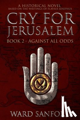 Sanford, Ward - Cry For Jerusalem - Book 2 66-67 CE
