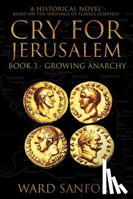 Sanford, Ward - Cry for Jerusalem - Book 3 67-69 CE