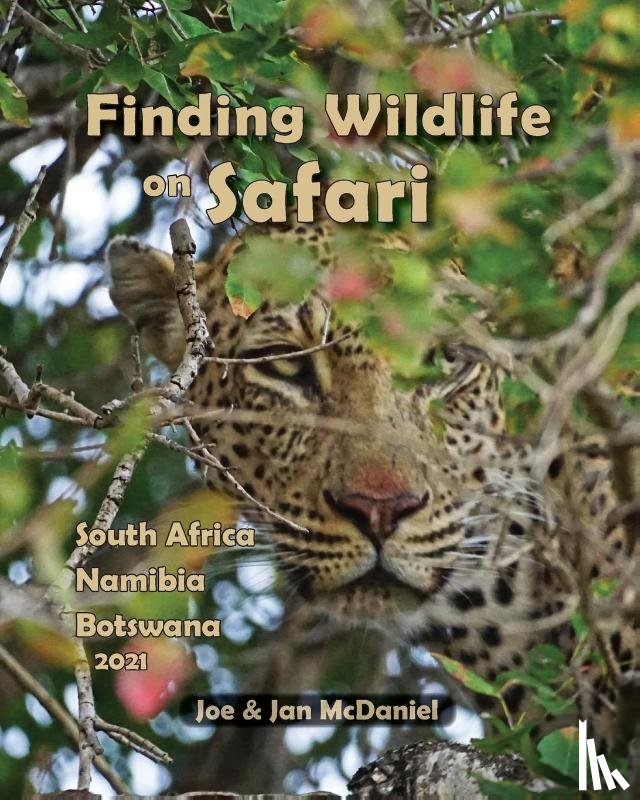 McDaniel, Joe & Jan - Finding Wildlife On Safari